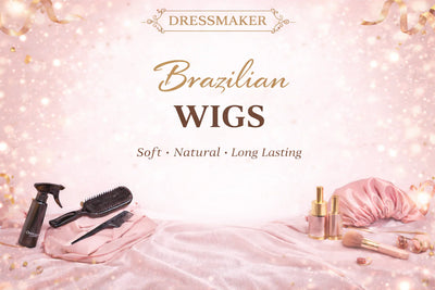 DRESSMAKER BRAZILIAN WIGS